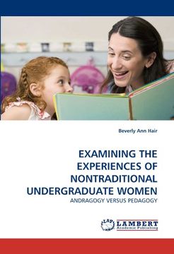 portada examining the experiences of nontraditional undergraduate women (en Inglés)