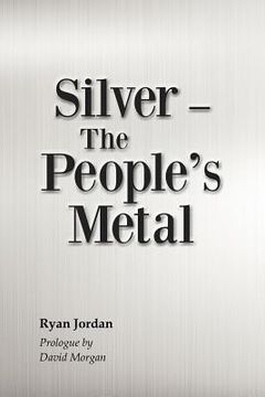 portada silver-- the people's metal (in English)