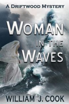 portada Woman in the Waves: A Driftwood Mystery (in English)