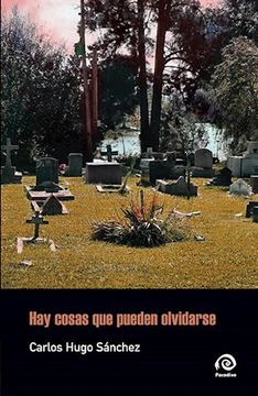 portada Hay Cosas que Pueden Olvidarse (in Spanish)