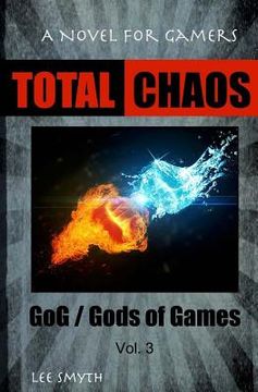 portada Total Chaos: A Novel for Gamers (en Inglés)