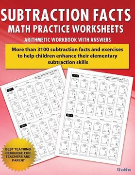 portada Subtraction Facts Math Practice Worksheet Arithmetic Workbook with Answers: Daily Practice Guide for Elementary Students and Other Kids (en Inglés)