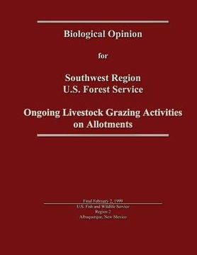 portada Ongoing Livestock Grazing Activities on Allotments - Biological Opinion for Southwest Region U.S. Forest Service