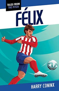 portada Felix (Tales From the Pitch) (en Inglés)