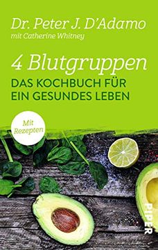 portada 4 Blutgruppen - das Kochbuch für ein Gesundes Leben: Mit Rezepten (en Alemán)
