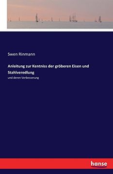 portada Anleitung zur Kentniss der gröberen Eisen und Stahlveredlung