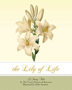 portada The Lily of Life: A Fairy Tale (en Inglés)