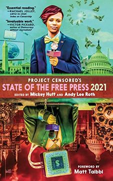 portada Project Censored's State of the Free Press 2021 (en Inglés)