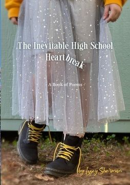 portada The Inevitable Highschool Heartbreak: A Book of Poems