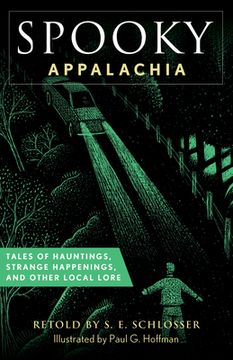 portada Spooky Appalachia: Tales of Hauntings, Strange Happenings, and Other Local Lore (in English)