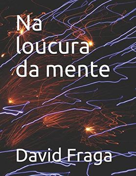 portada Na Loucura da Mente (in Portuguese)