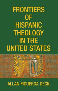 portada Frontiers of Hispanic Theology in the United States (en Inglés)
