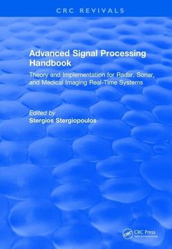 portada Advanced Signal Processing Handbook: Theory and Implementation for Radar, Sonar, and Medical Imaging Real Time Systems (en Inglés)