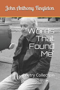 portada 'words That Found Me': Poetry Collection (en Inglés)