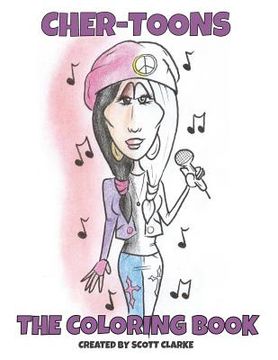 portada Cher-toons, Coloring Book: Cher, The Coloring Book (en Inglés)