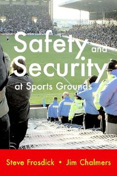 portada safety and security at sports grounds (en Inglés)