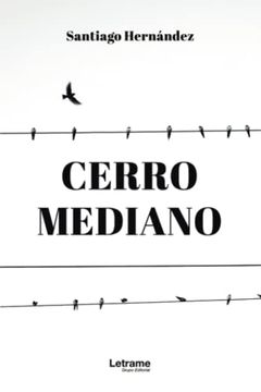portada Cerro Mediano (in Spanish)