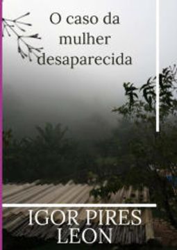 portada O Caso da Mulher Desaparecida (in Portuguese)