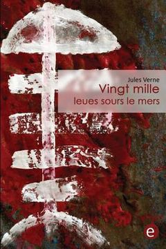 portada Vingt mille leues sous le mers (en Francés)