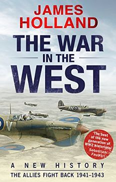 portada The War in the West: A New History: Volume 2: The Allies Fight Back 1941-43 (New History Vol 2)