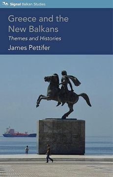 portada Greece and the new Balkans: Themes and Histories (en Inglés)