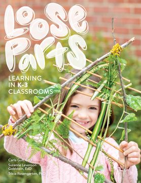 portada Loose Parts Learning in K-3 Classrooms (en Inglés)