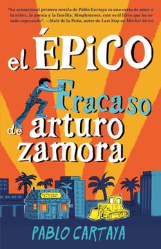 portada El Épico Fracaso de Arturo Zamora (in Spanish)