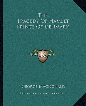 portada the tragedy of hamlet prince of denmark (en Inglés)