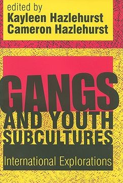 portada Gangs and Youth Subcultures: International Explorations (en Inglés)