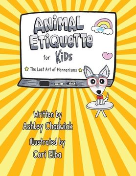 portada Animal Etiquette for Kids: the lost art of mannerisms (en Inglés)