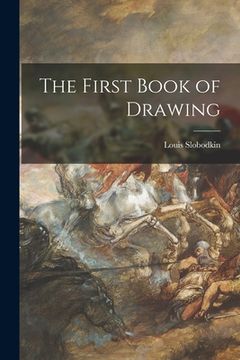 portada The First Book of Drawing (en Inglés)