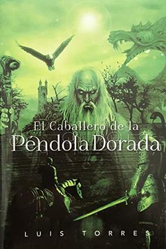 portada El Caballero de la P? Ndola Dorada (in Spanish)