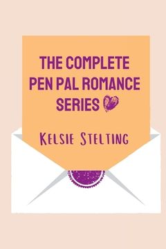 portada The Complete Pen Pal Romance Series (in English)