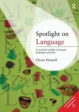 portada Spotlight on Language: A Teacher's Toolkit of Instant Language Activities (en Inglés)