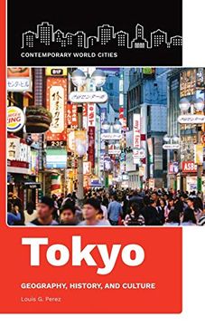 portada Tokyo: Geography, History, and Culture (Contemporary World Cities) 