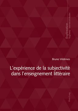 portada L'expérience de la subjectivité dans l'enseignement littéraire (in French)