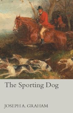 portada The Sporting Dog (en Inglés)