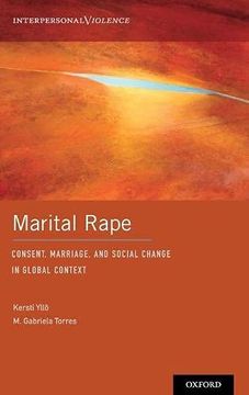 portada Marital Rape: Consent, Marriage, and Social Change in Global Context (Interpersonal Violence) (in English)