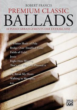 portada Premium Classic Ballads. 10 Piano-Arrangements der Extraklasse. Mit cd! (in German)
