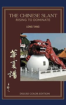 portada The Chinese Slant: Rising to - Dominate (en Inglés)