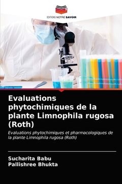 portada Evaluations phytochimiques de la plante Limnophila rugosa (Roth) (en Francés)