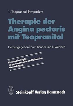 portada Therapie der Angina Pectoris mit Teopranitol: Pharmakologie, Experimentelle und Klinische Grundlagen (en Alemán)