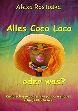 portada Alles Coco Loco ...Oder Was? (German Edition)