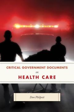 portada Critical Government Documents on Health Care