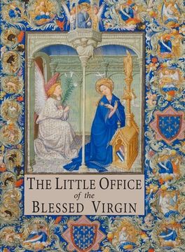portada The Little Office of the Blessed Virgin: Explained for Dominican Sisters and Tertiaries (in English)