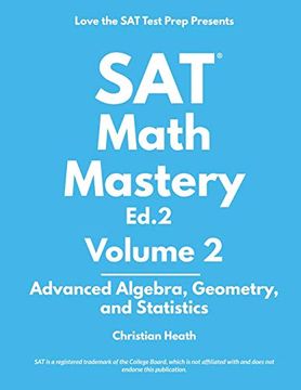 portada Sat Math Mastery: Advanced Algebra, Geometry and Statistics (en Inglés)
