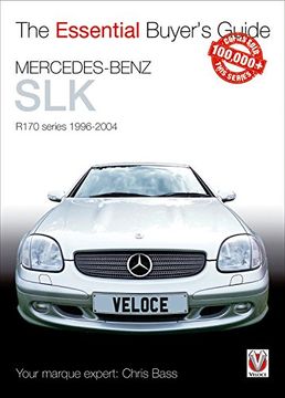 portada Mercedes-Benz Slk: R170 Series 1996-2004 (in English)