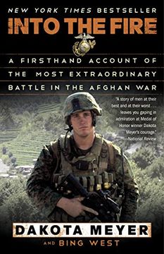 portada Into the Fire: A Firsthand Account of the Most Extraordinary Battle in the Afghan war (in English)