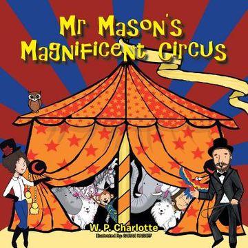 portada Mr. Mason's Magnificent Circus (in English)