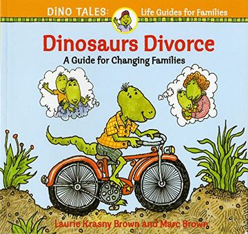 portada Dinosaurs Divorce: A Guide for Changing Families (Dino Life Guides for Families) (en Inglés)